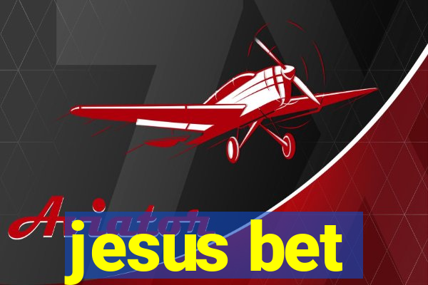 jesus bet
